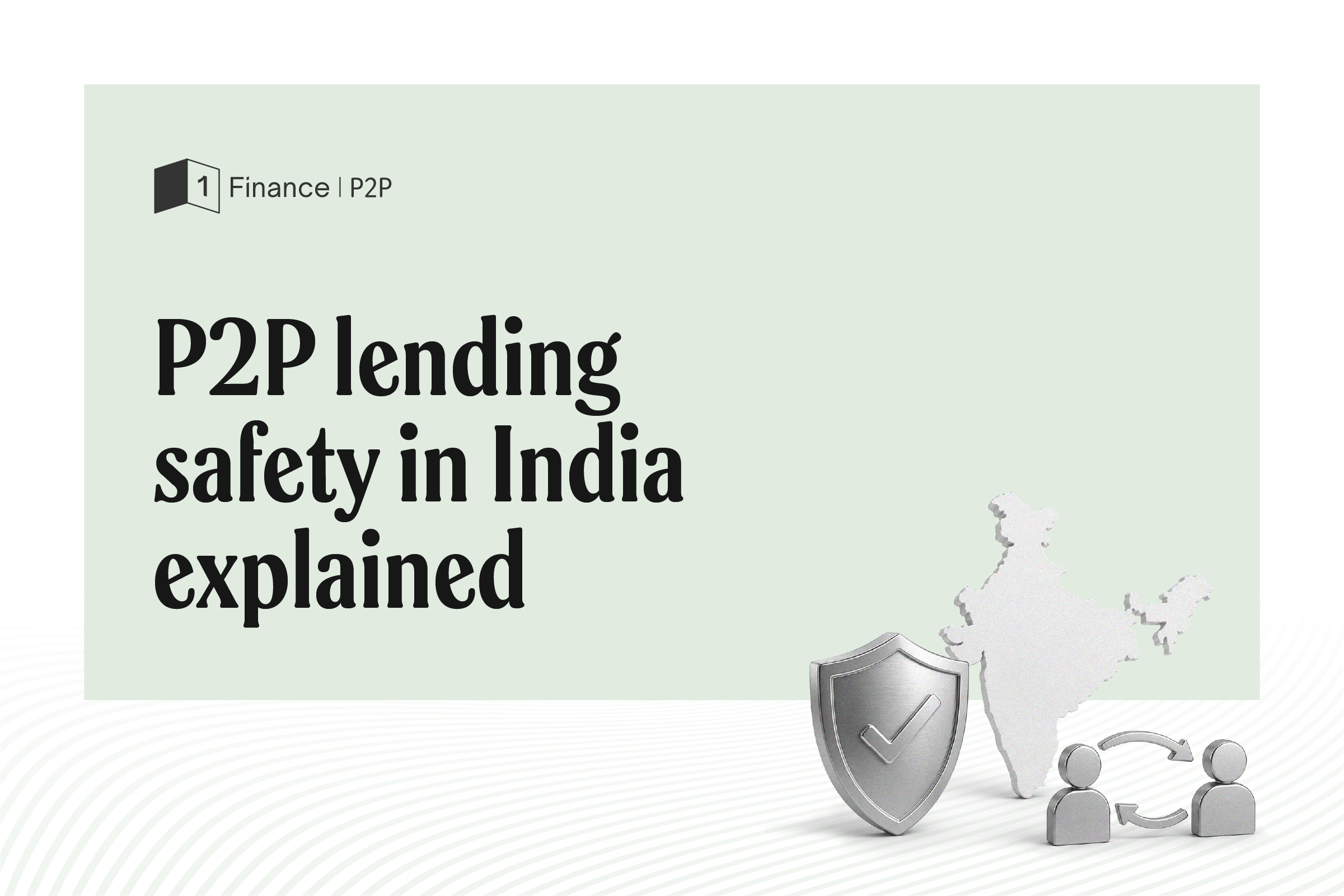 Is P2P lending safe in India?
